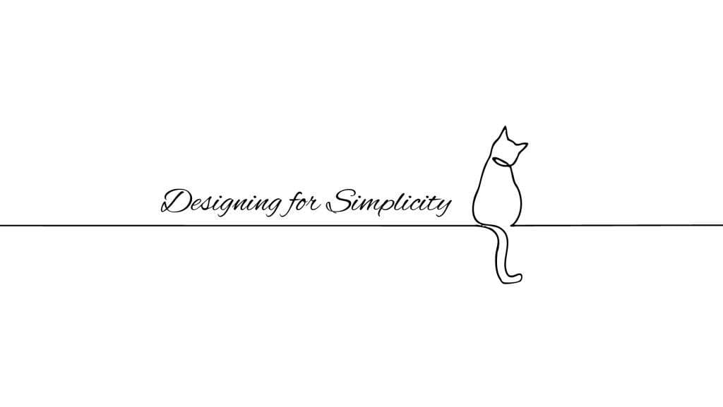 Simplicity as a Strategy for Design and Innovation